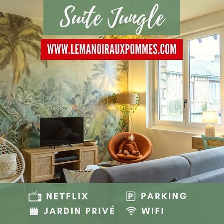 Suite Jungle - Jardin, Netflix Et Parking - Le Manoir Aux Pommes Orbec المظهر الخارجي الصورة