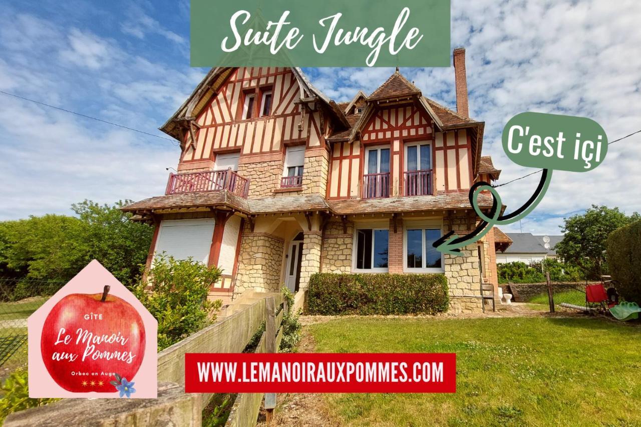 Suite Jungle - Jardin, Netflix Et Parking - Le Manoir Aux Pommes Orbec المظهر الخارجي الصورة